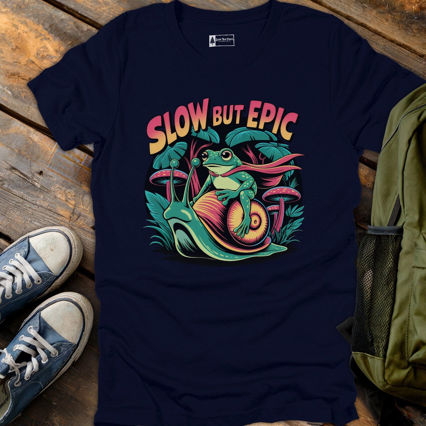 Slow But Epic T-Shirt