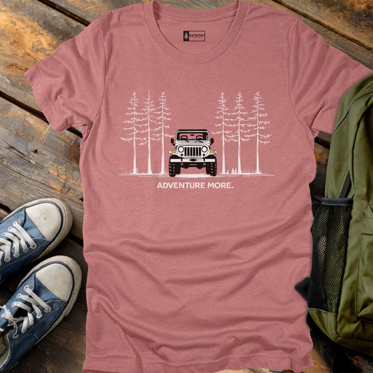 Adventure More T-Shirt