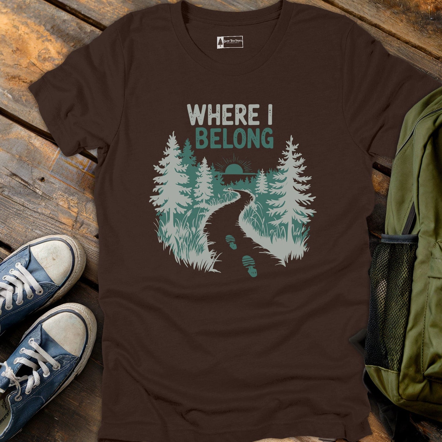 Where I Belong T-Shirt