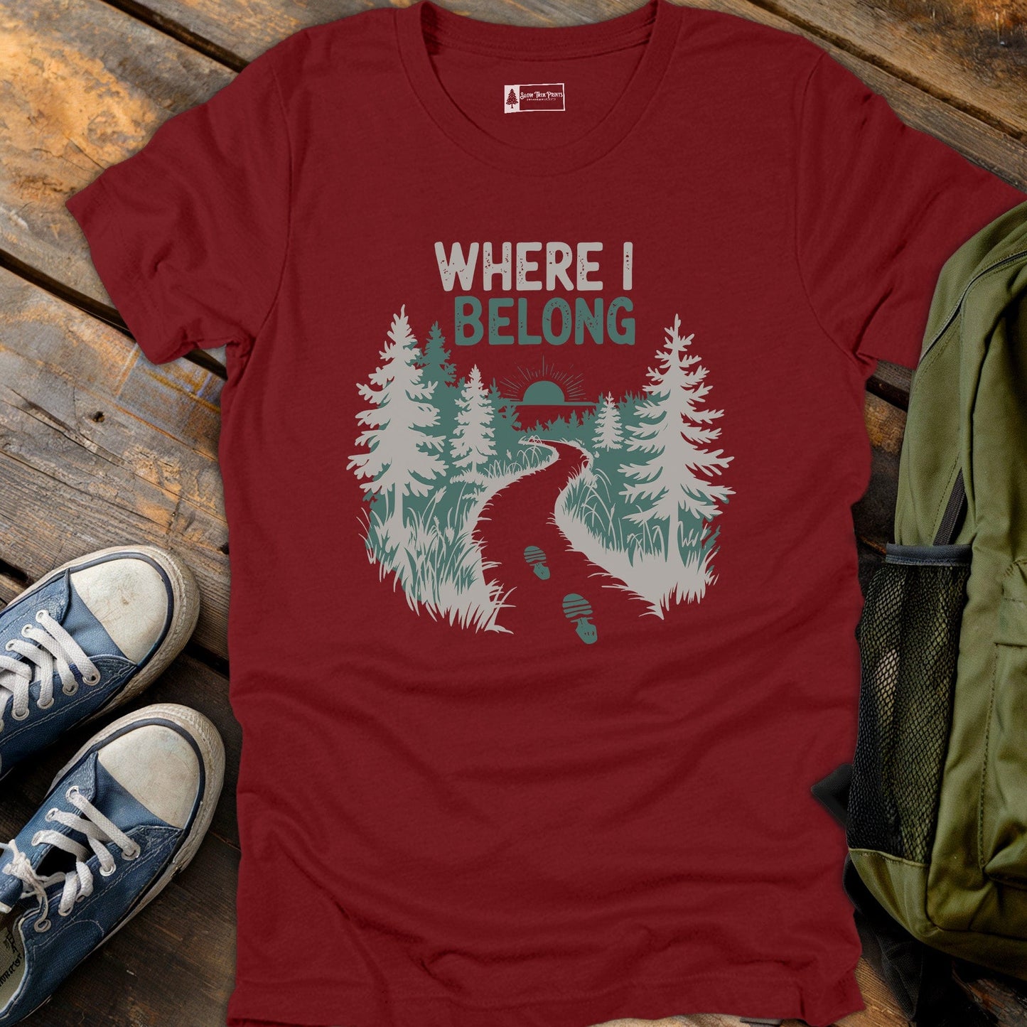 Where I Belong T-Shirt