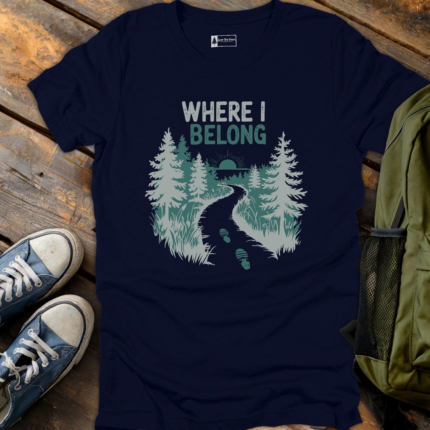 Where I Belong T-Shirt