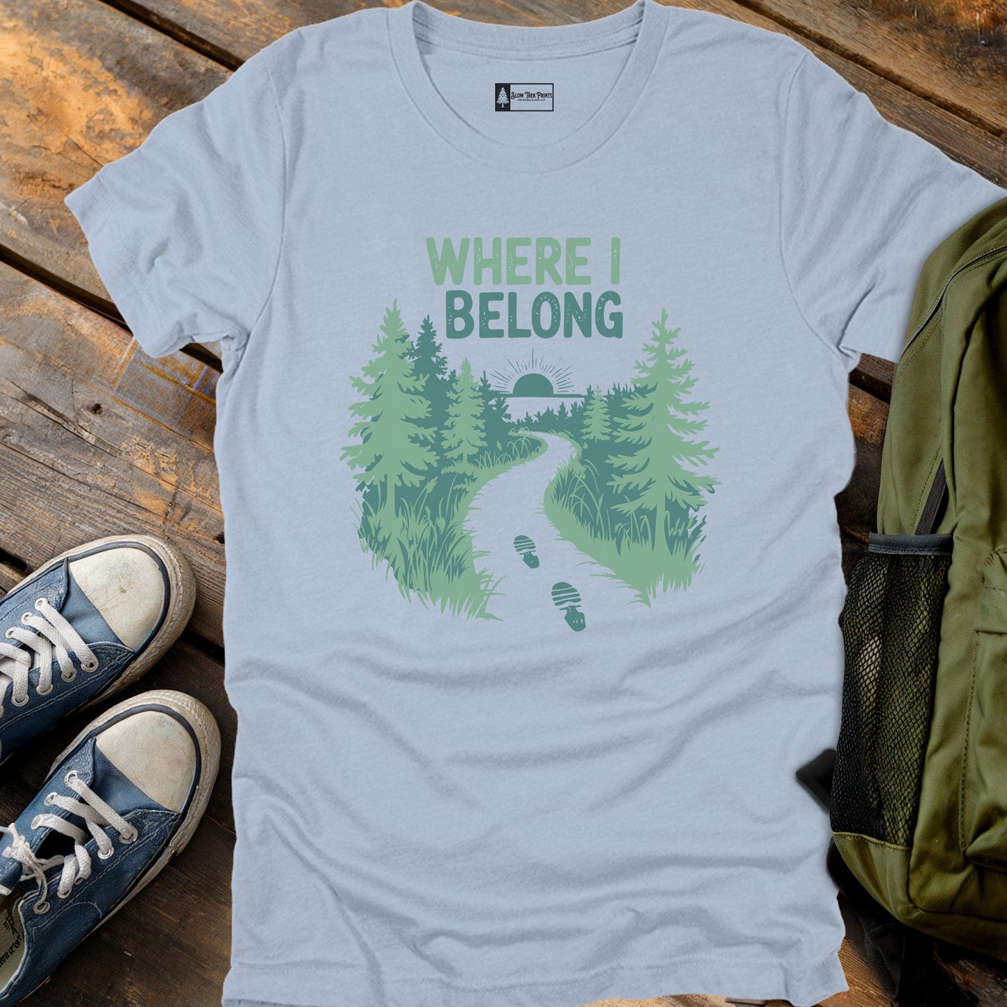 Where I Belong T-Shirt