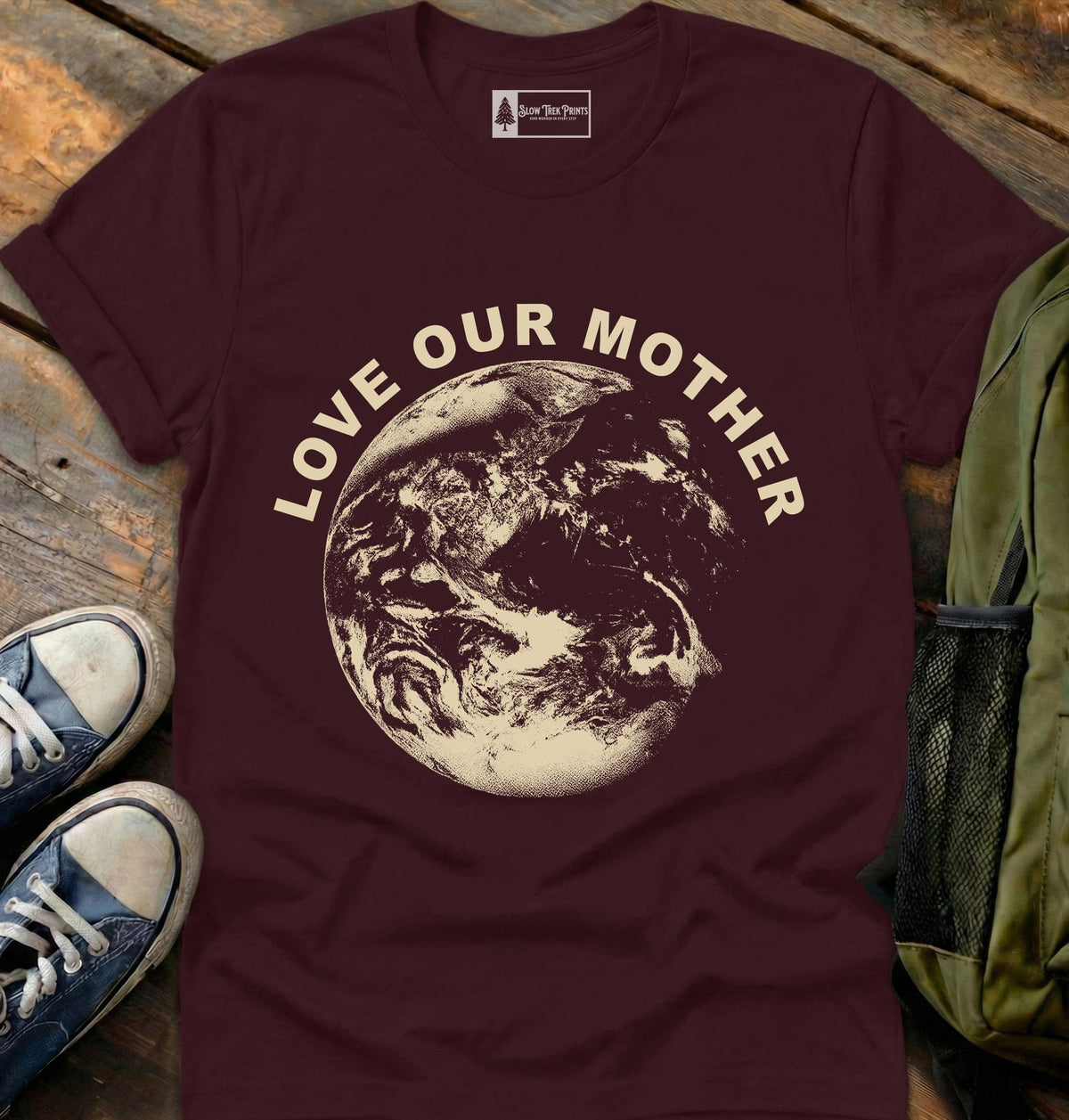 Love Our Mother T-Shirt