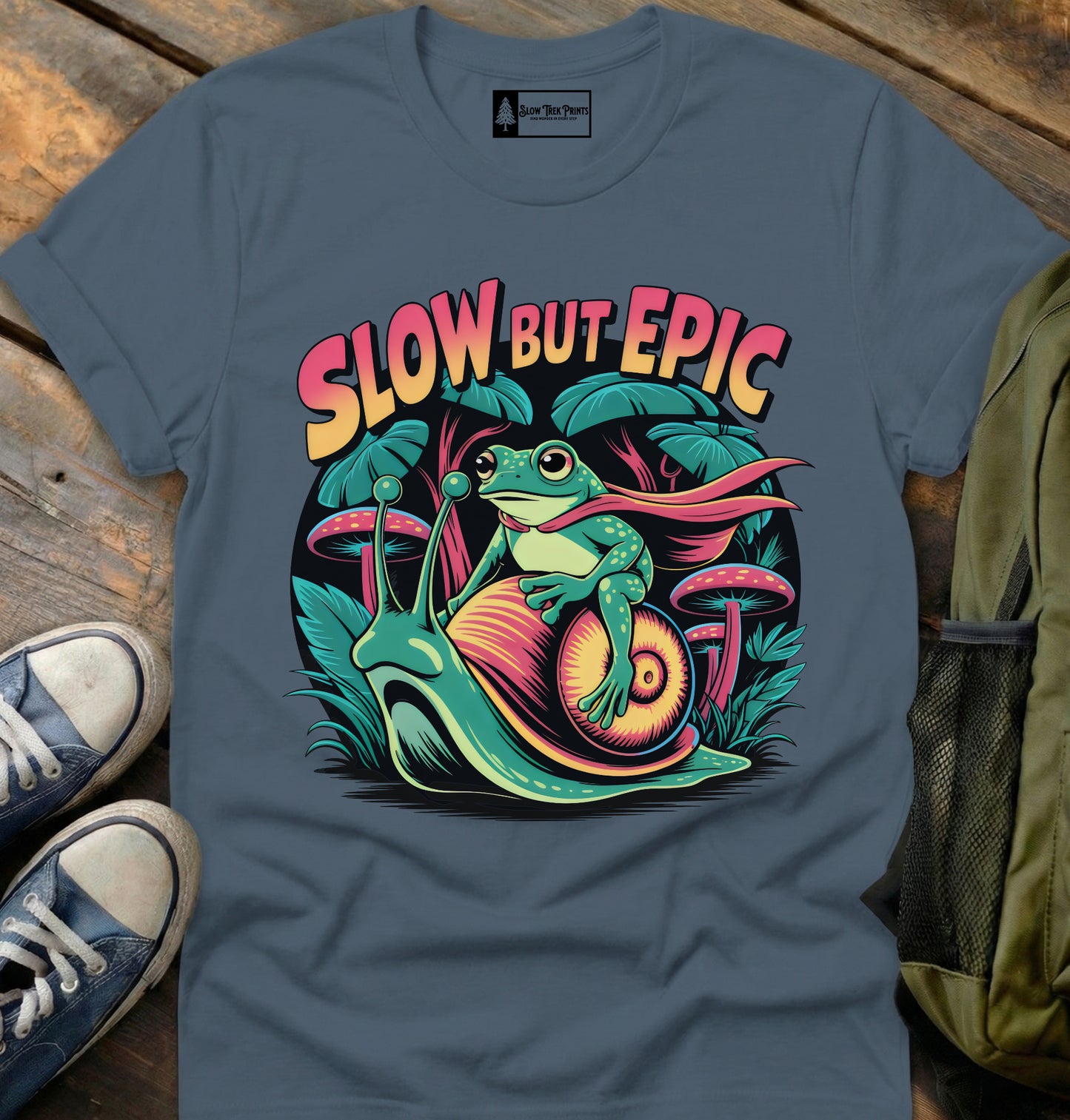 Slow But Epic T-Shirt