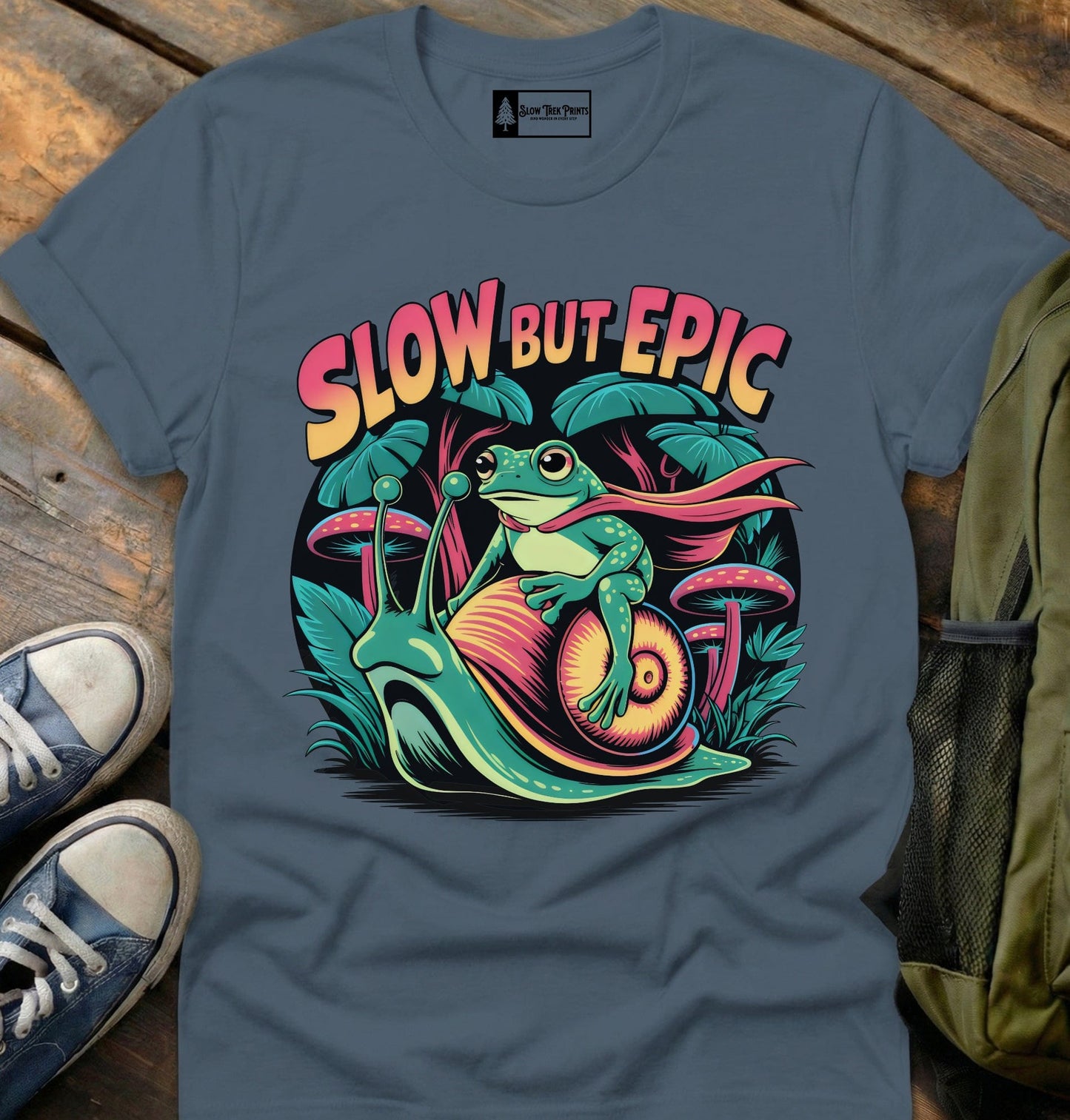 Slow But Epic T-Shirt