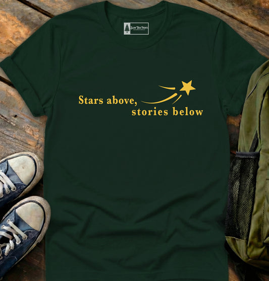 Star Above Stories Below T-Shirt