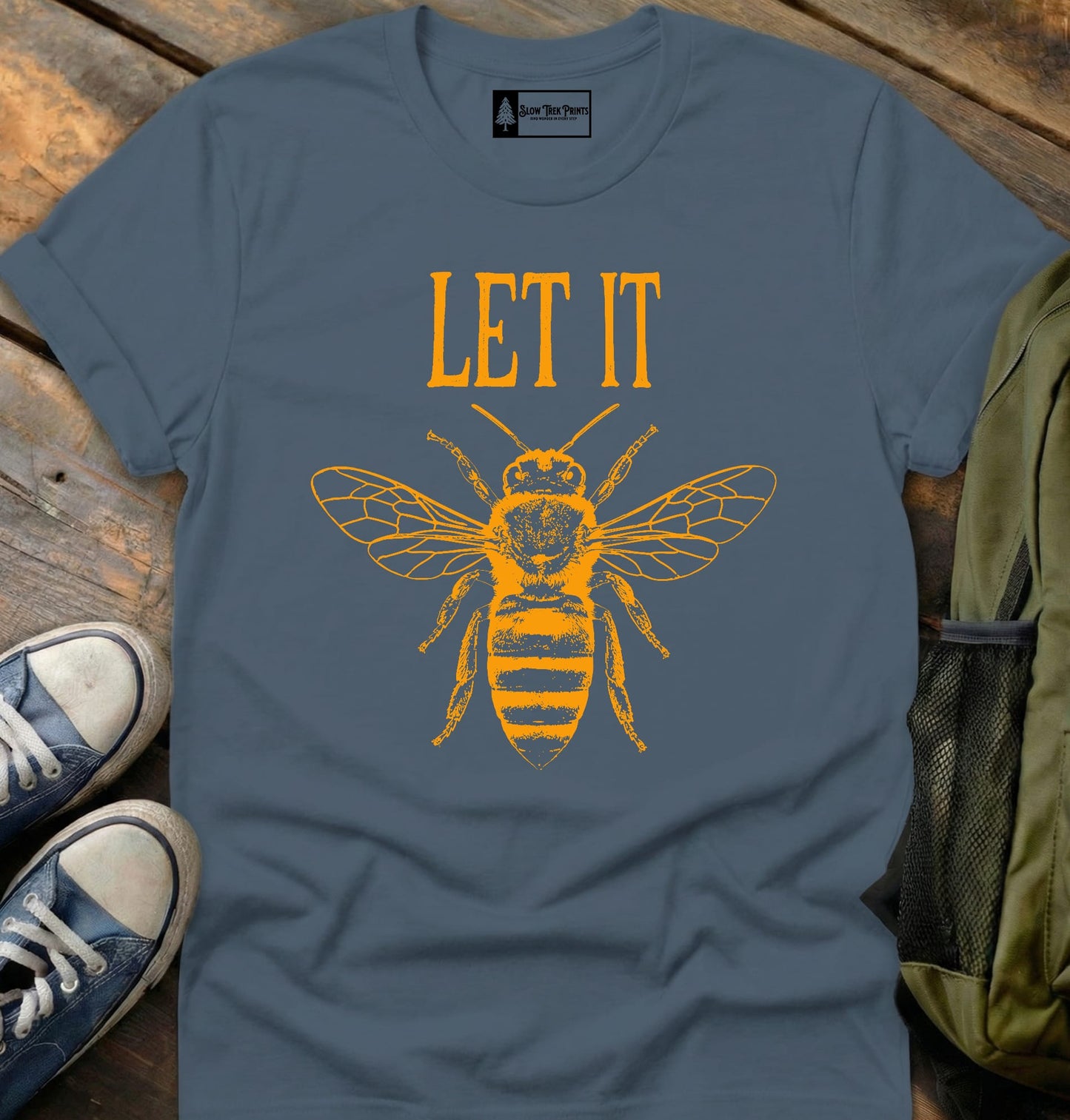 Let It Bee T-Shirt