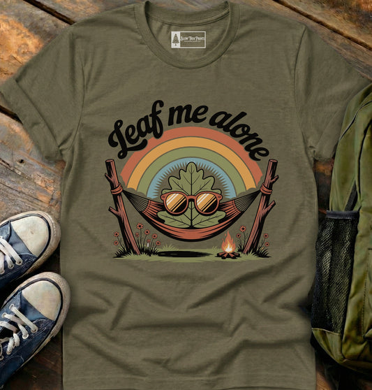 Leaf Me Alone T-Shirt