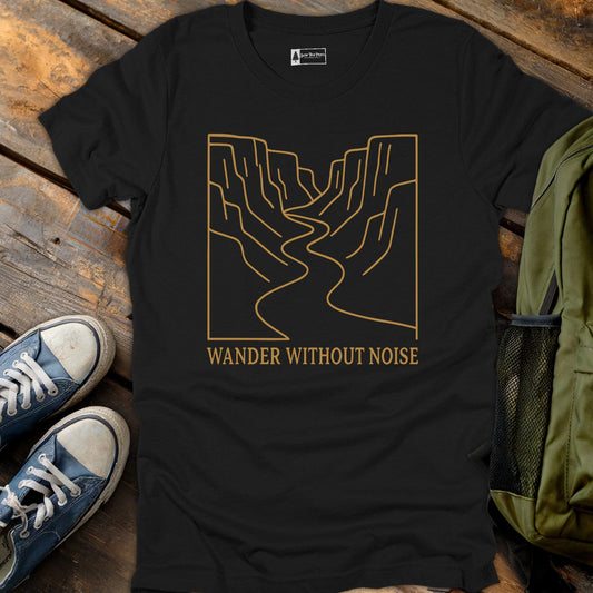 Wander Without Noise T-Shirt