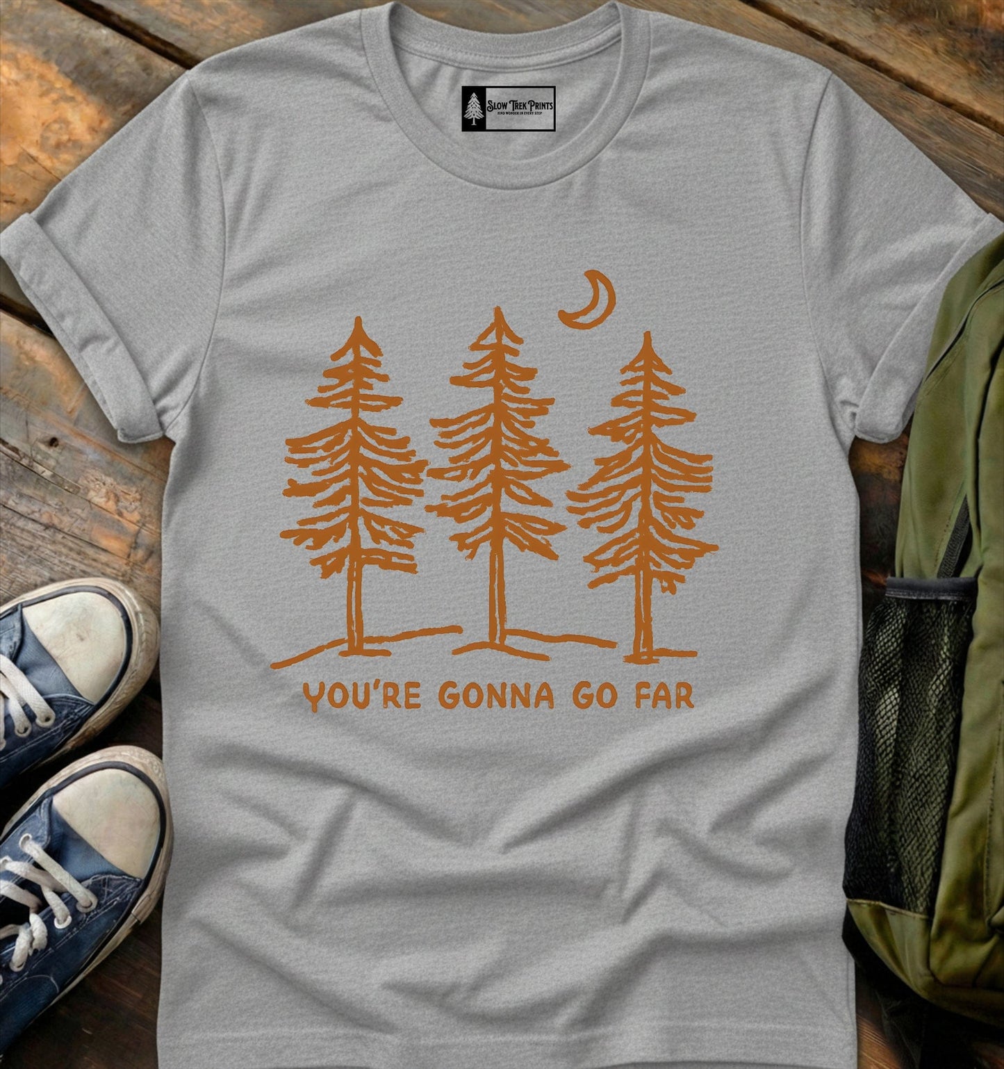 You’re Gonna Go Far T-Shirt