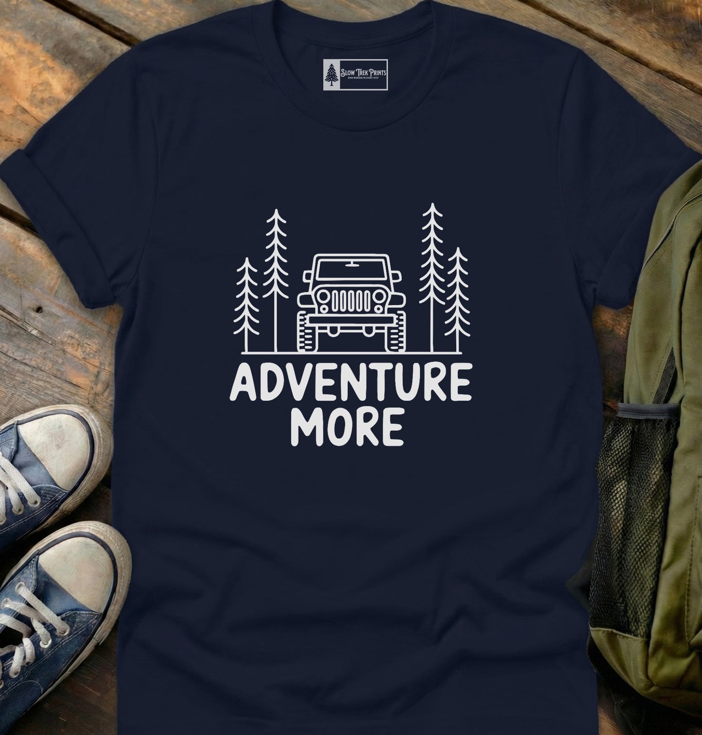 Adventure More T-Shirt