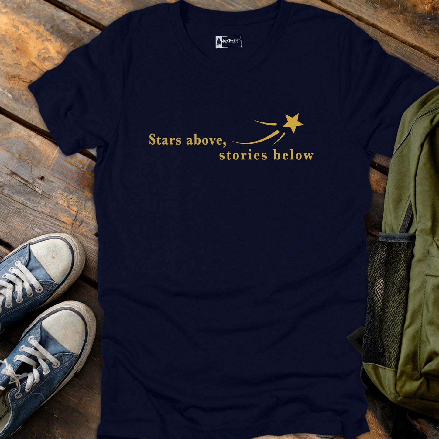 Star Above, Stories Below T-Shirt