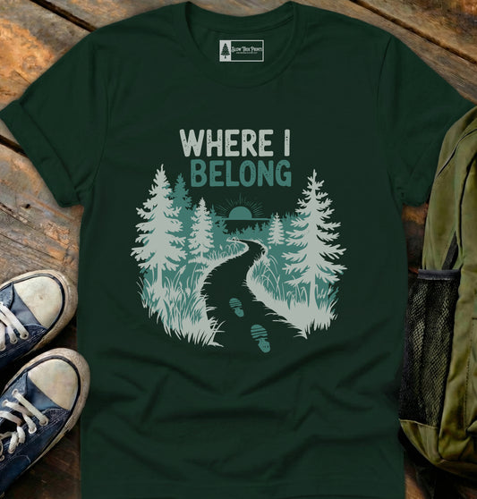 Where I Belong T-Shirt