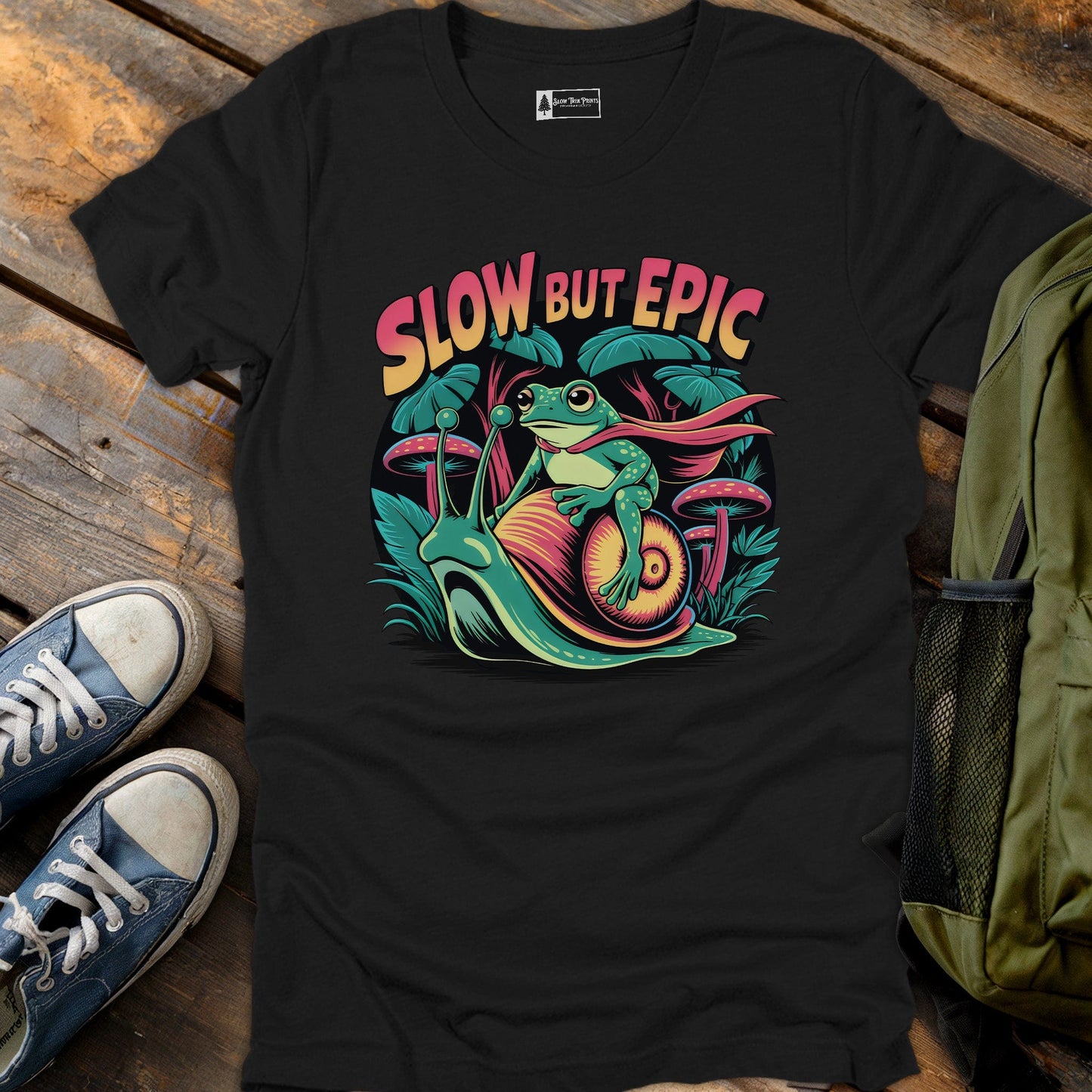 Slow But Epic T-Shirt