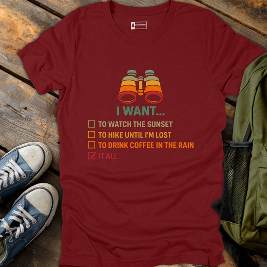 I Want It All T-Shirt