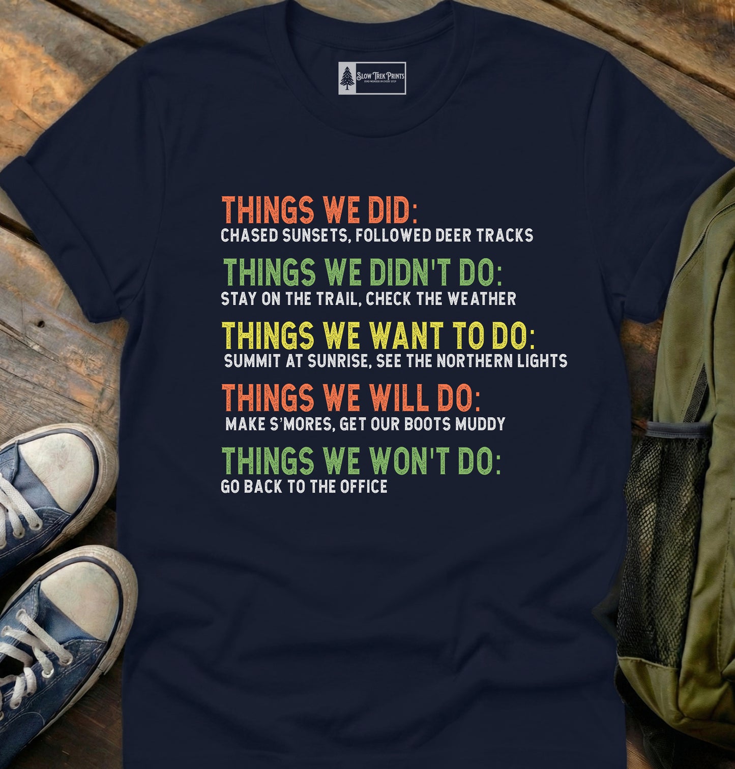 Things We Did T-Shirt