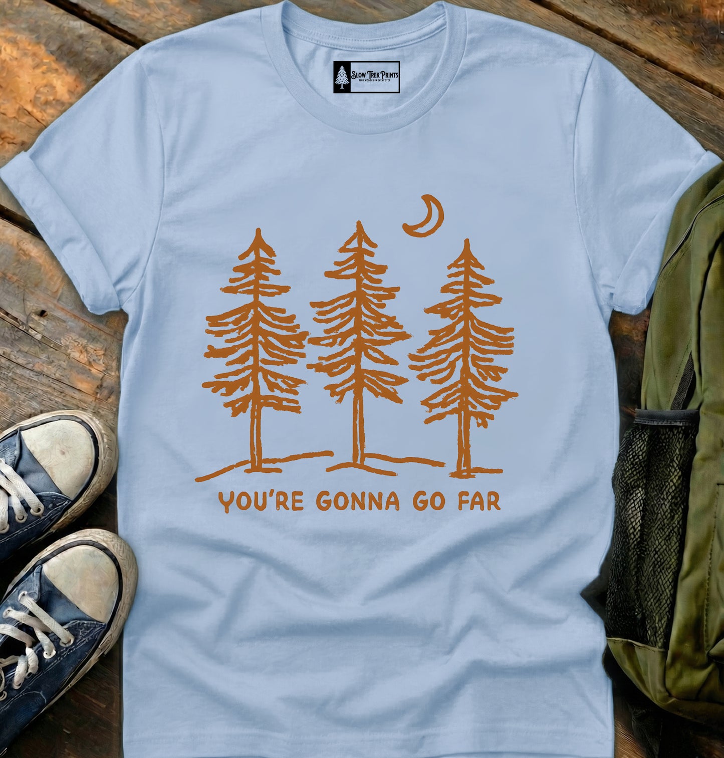 You’re Gonna Go Far T-Shirt
