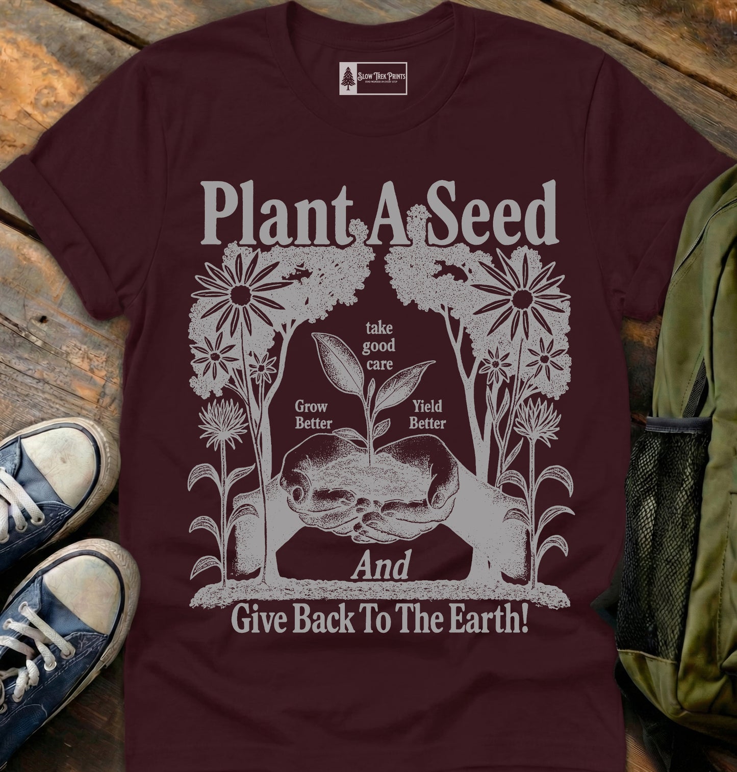 Plant A Seed T-Shirt