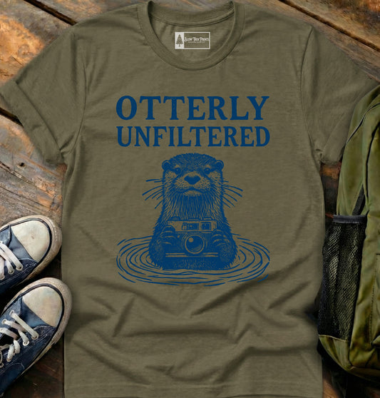 Otterly Unfiltered T-Shirt