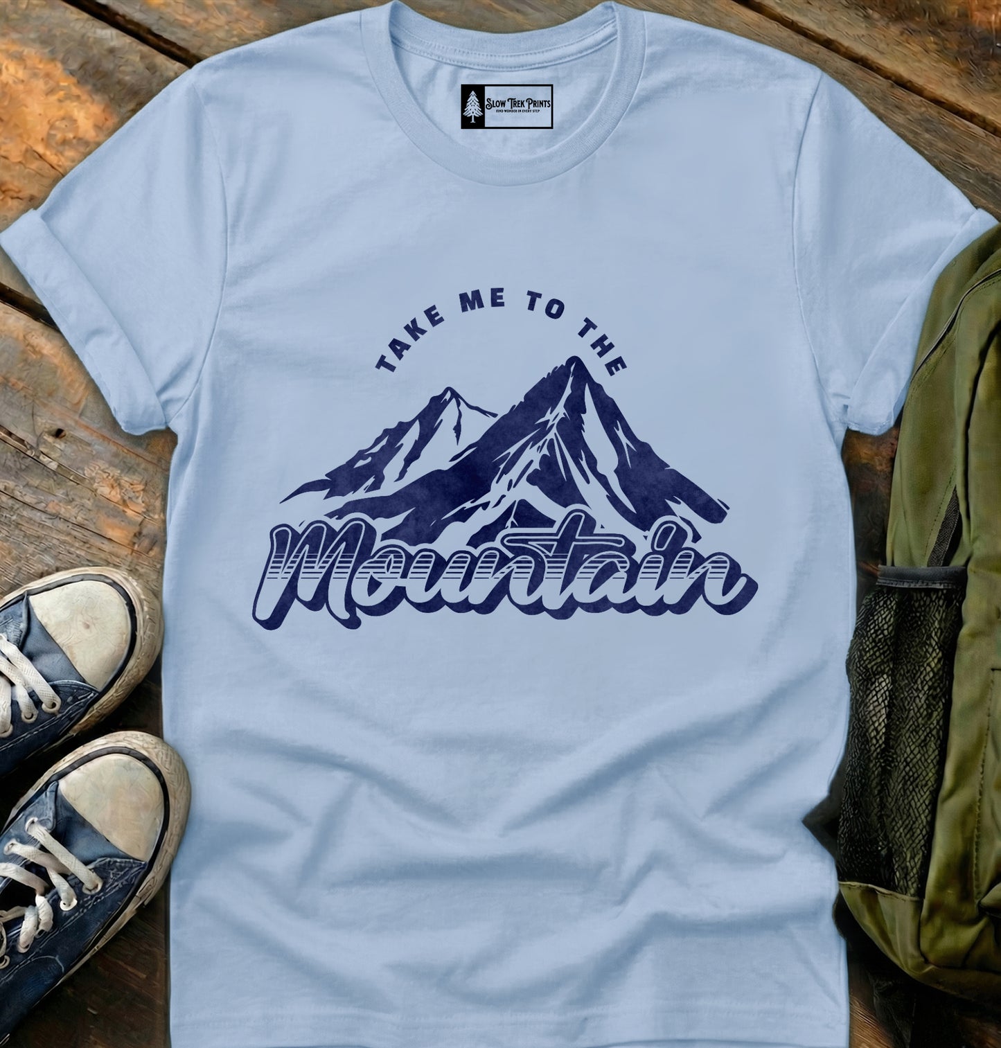 Take Me To The Mountain T-Shirt