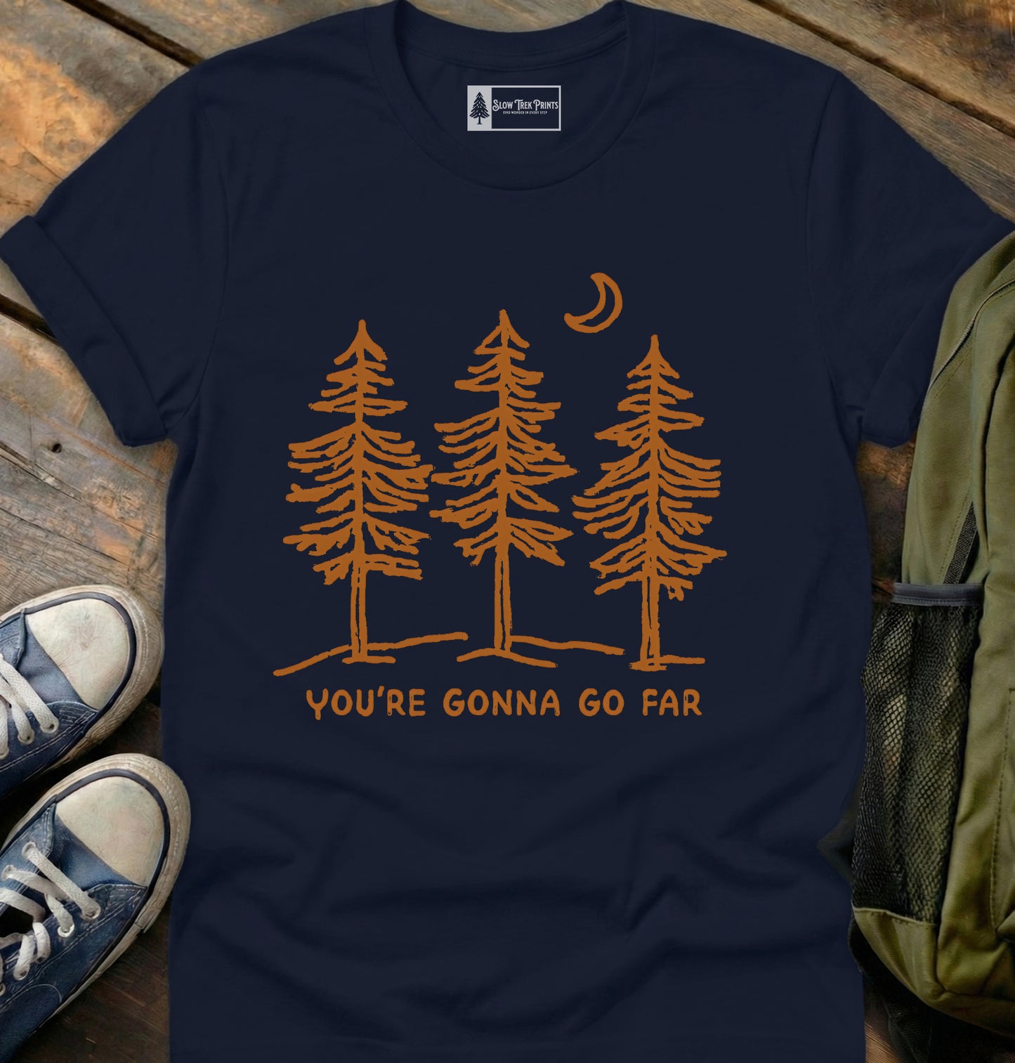 You’re Gonna Go Far T-Shirt