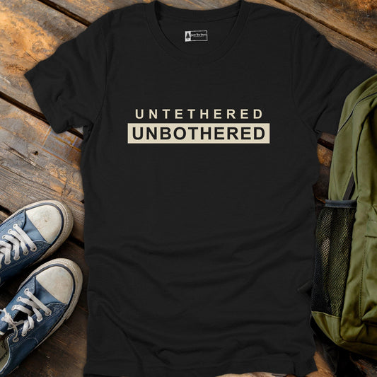 Untethered, Unbothered T-Shirt