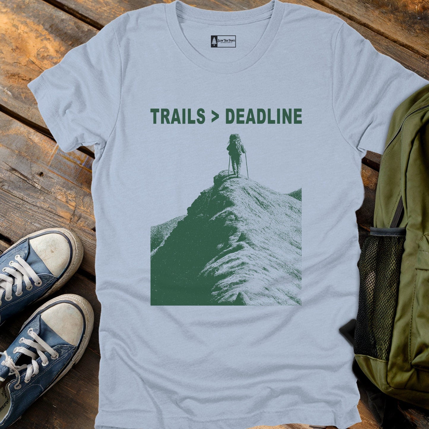Trails Over Deadlines T-Shirt