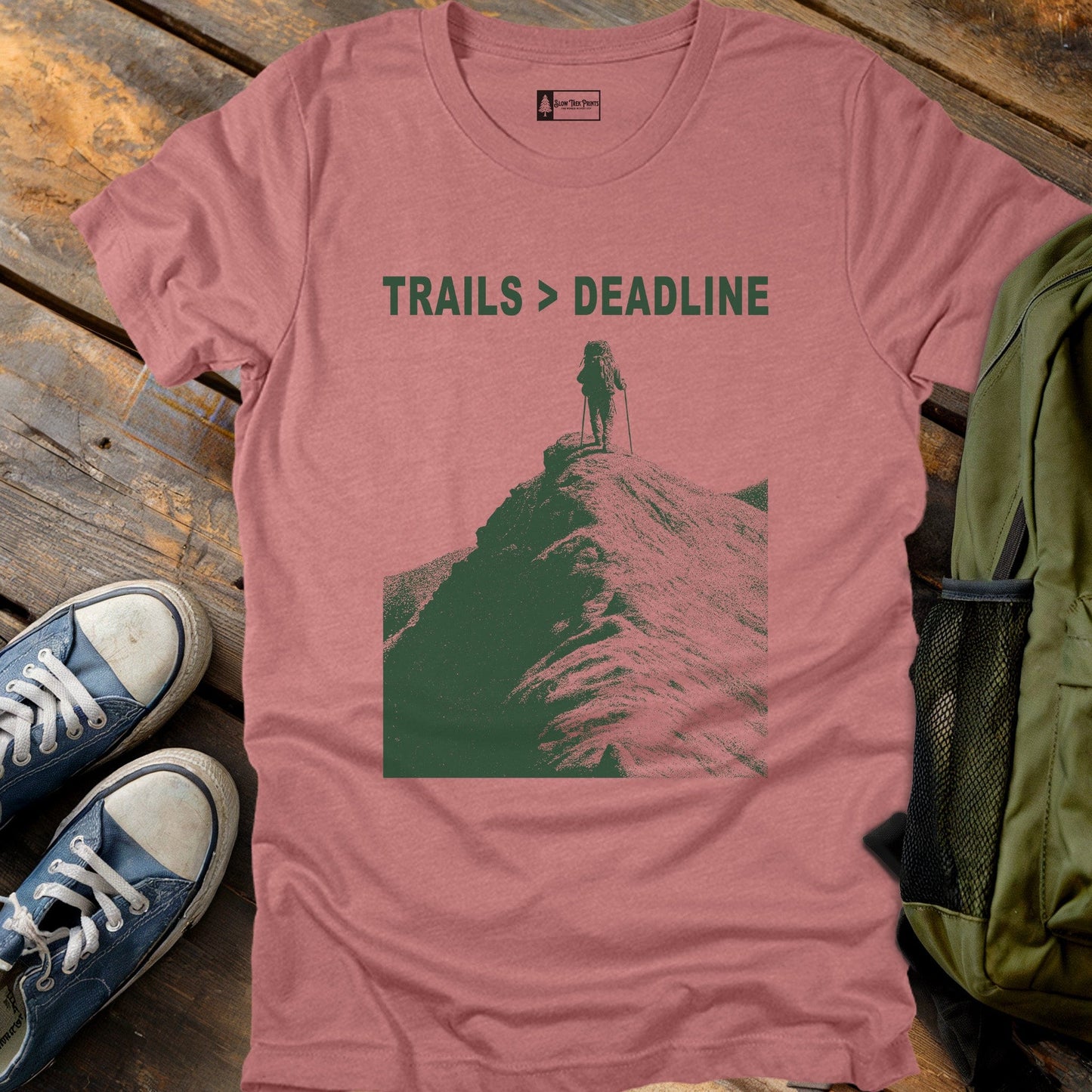 Trails Over Deadlines T-Shirt
