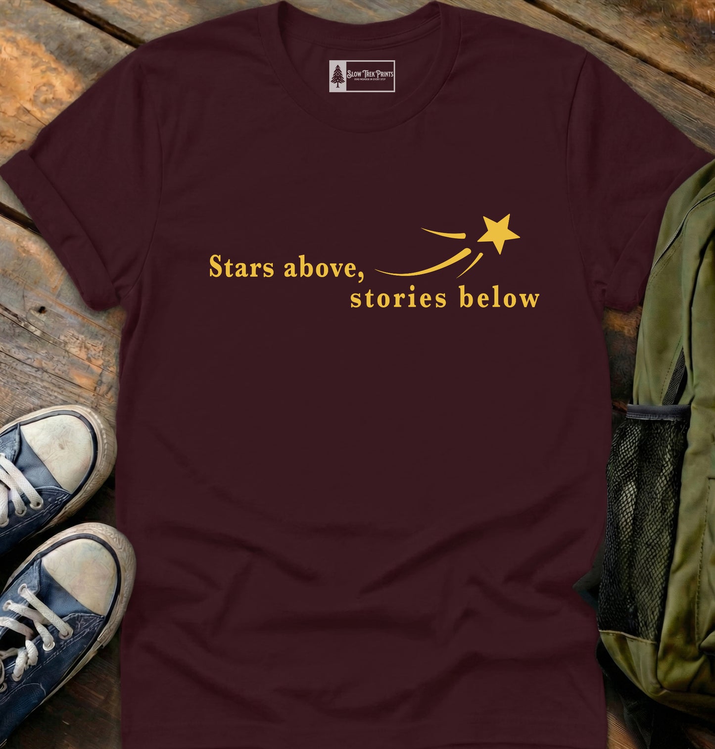 Star Above Stories Below T-Shirt