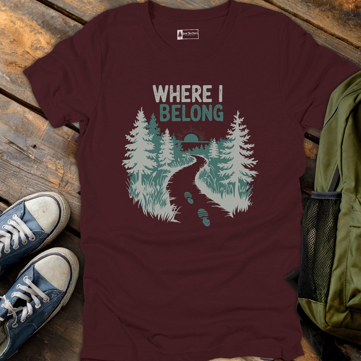 Where I Belong T-Shirt