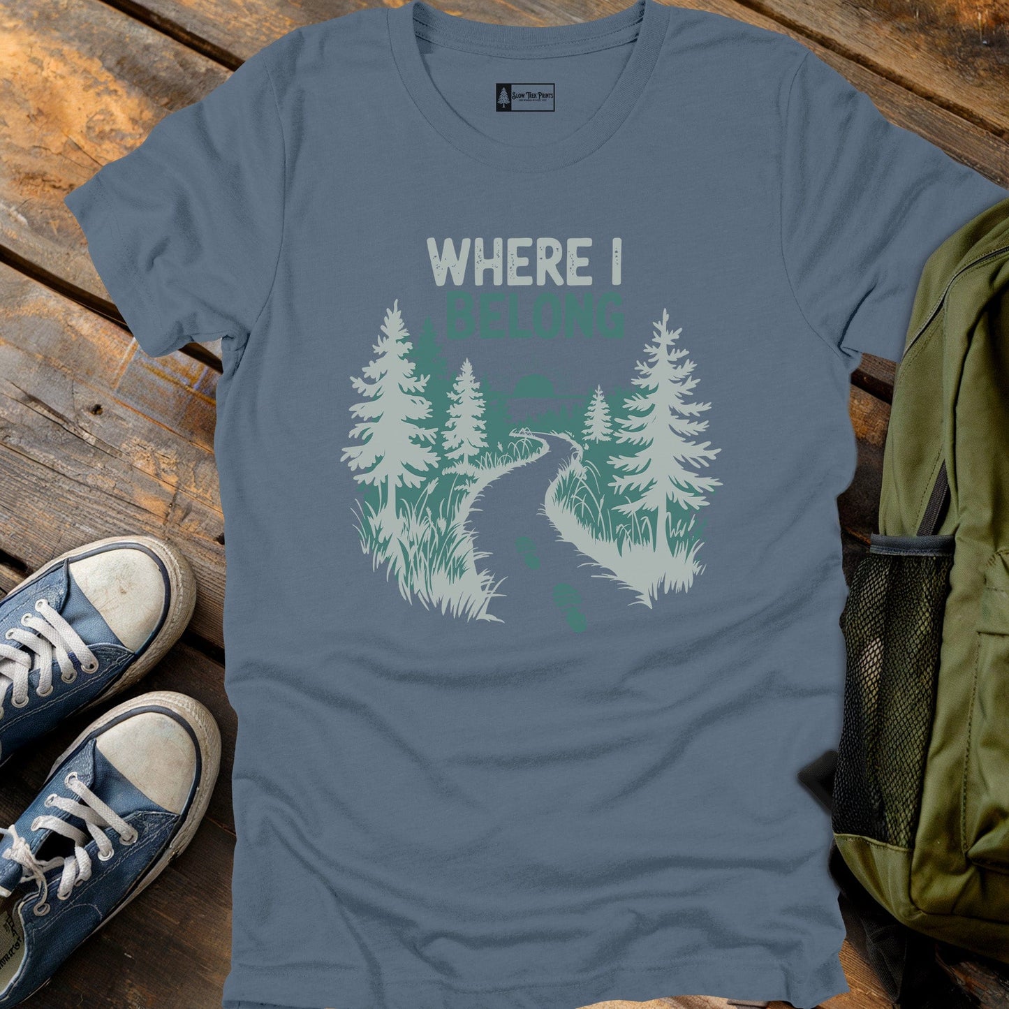 Where I Belong T-Shirt