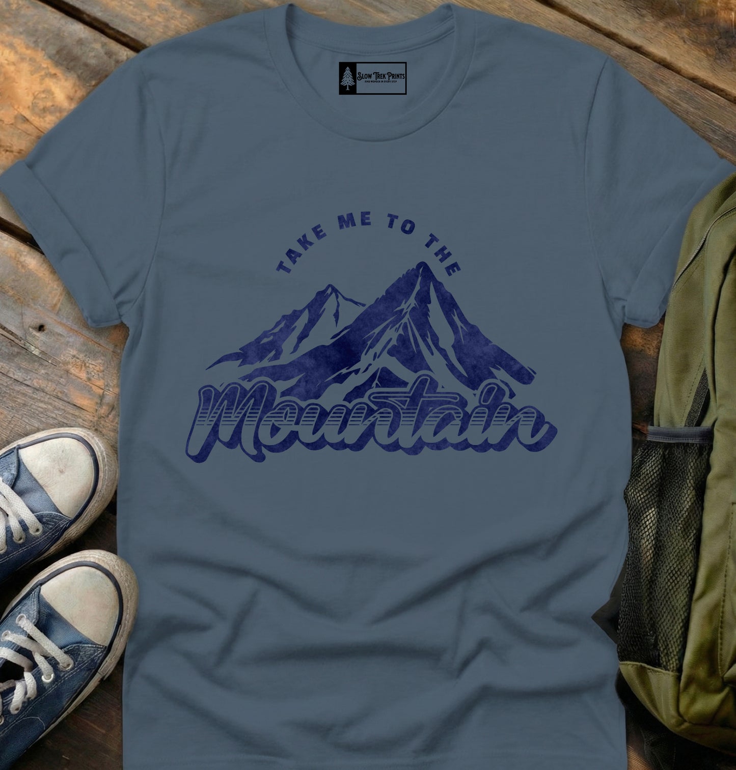 Take Me To The Mountain T-Shirt