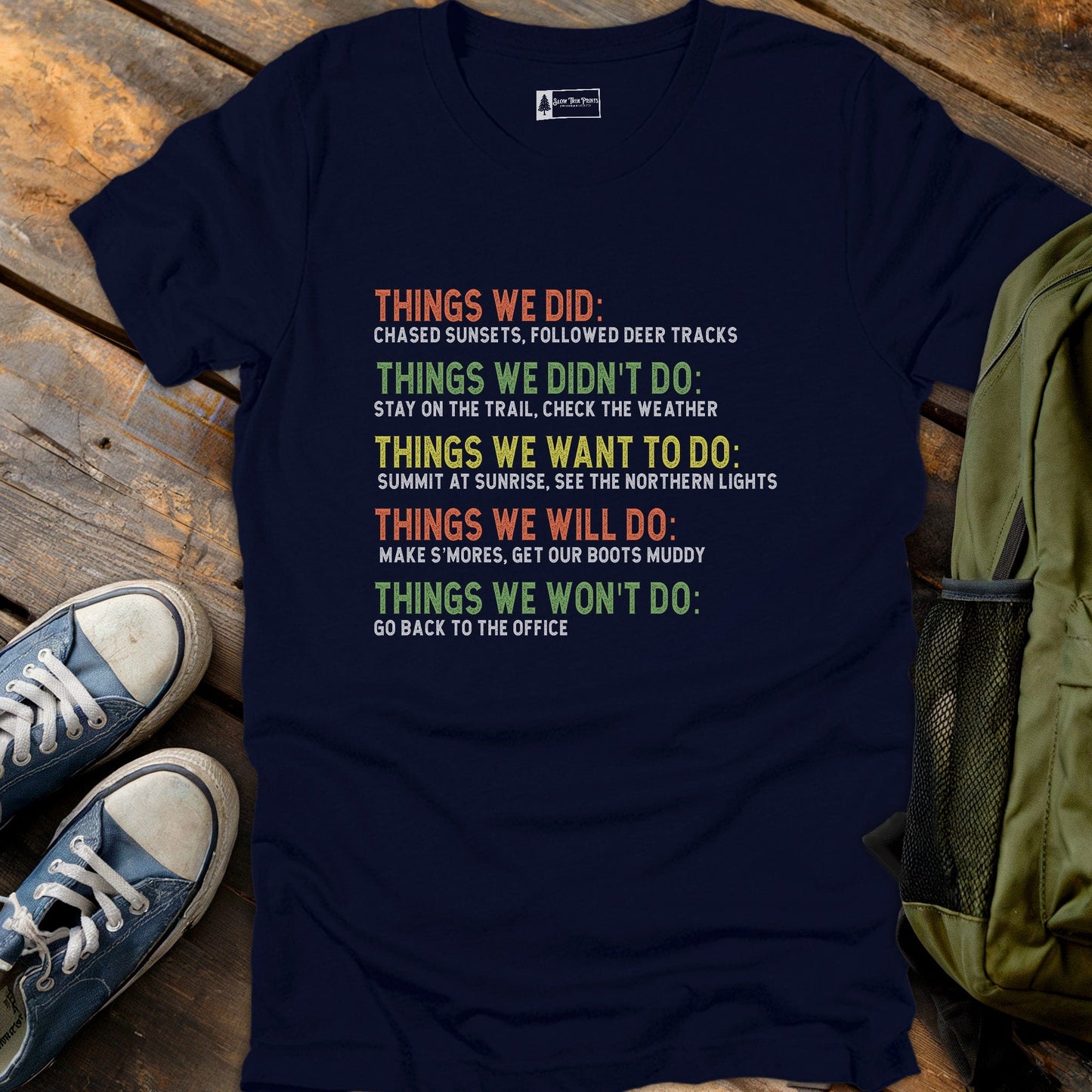 Things We Did T-Shirt