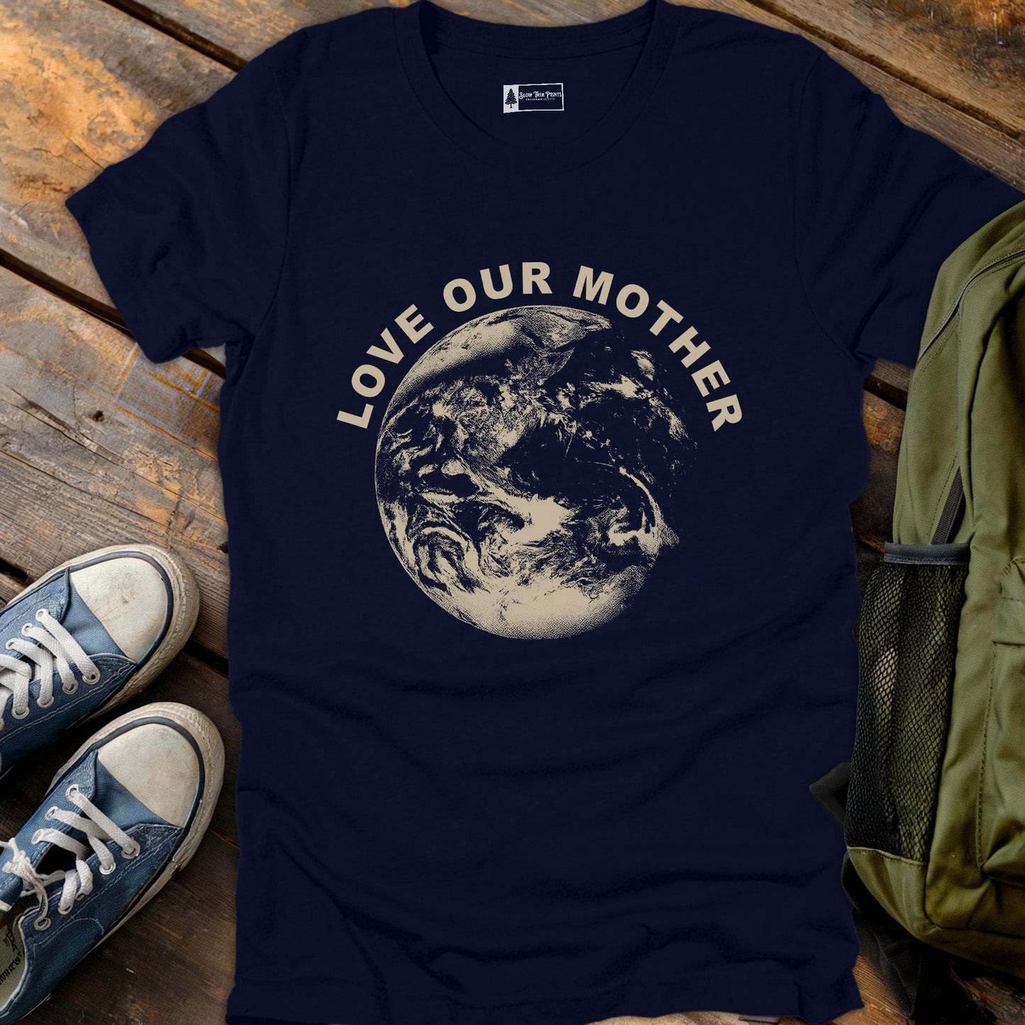 Love Our Mother T-Shirt