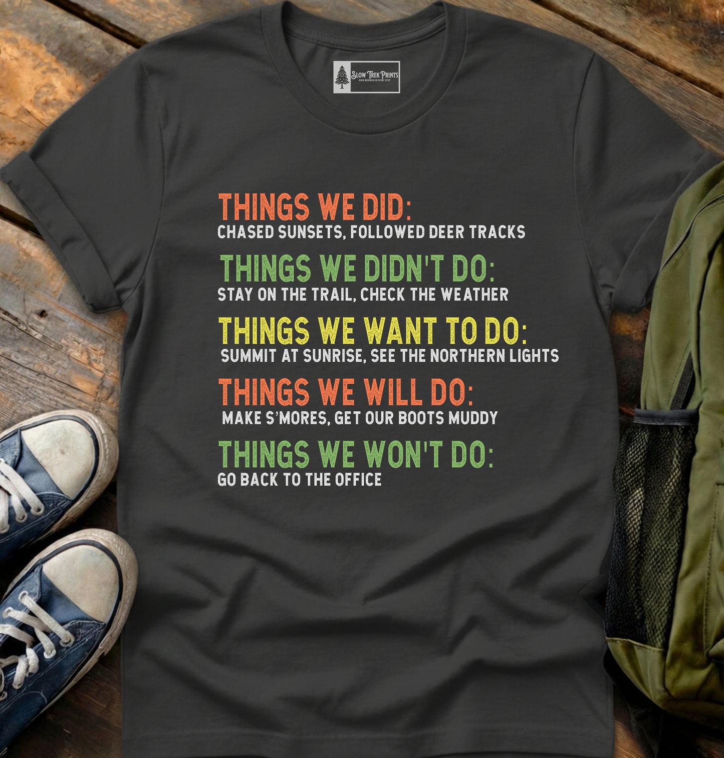 Things We Did T-Shirt