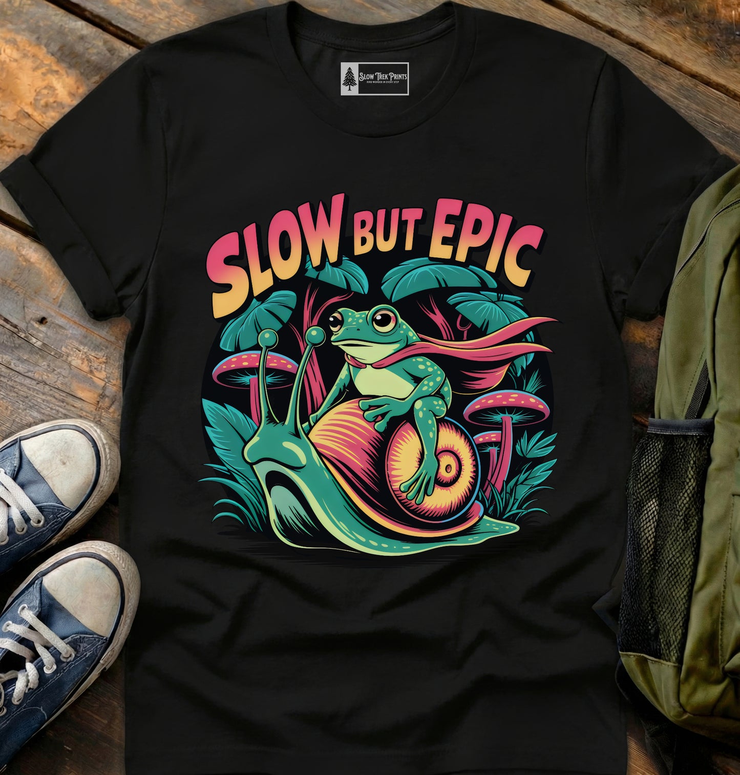 Slow But Epic T-Shirt