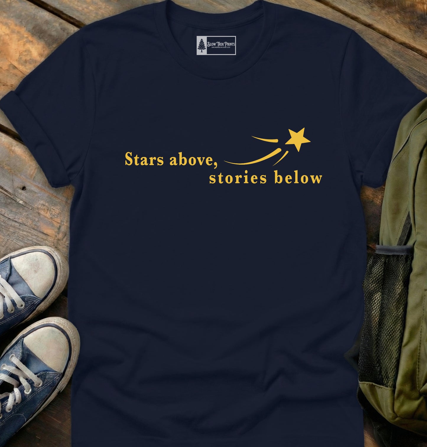 Star Above Stories Below T-Shirt