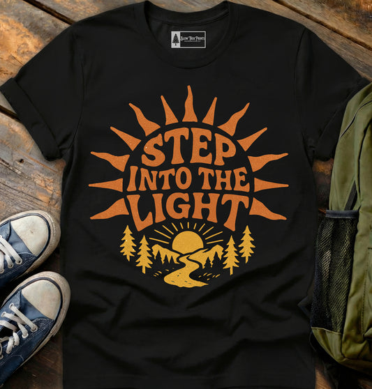 Step Into The Light T-Shirt