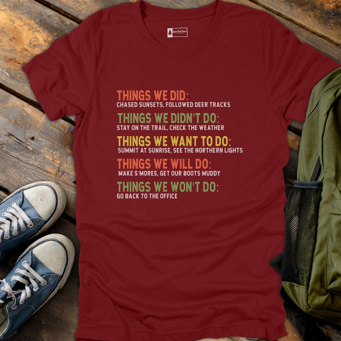 Things We Did T-Shirt