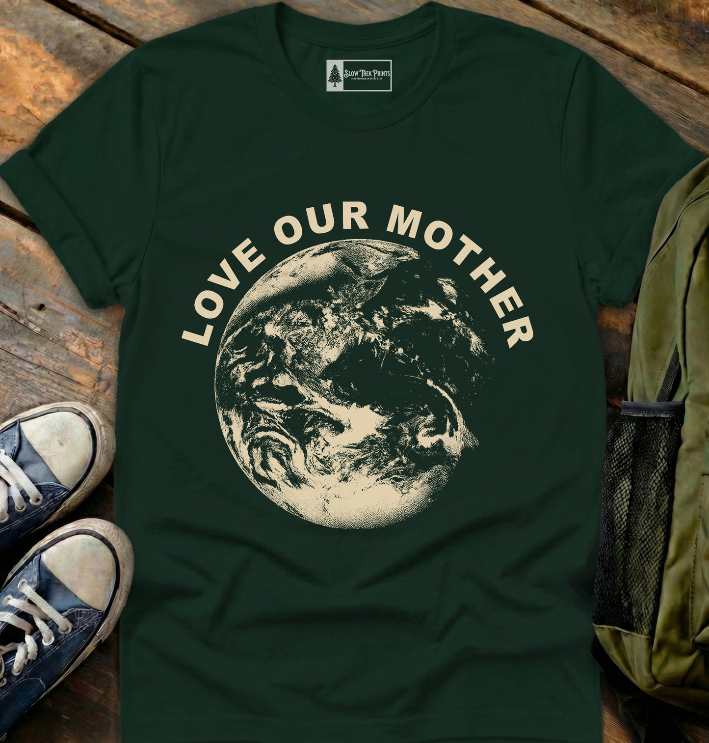 Love Our Mother T-Shirt