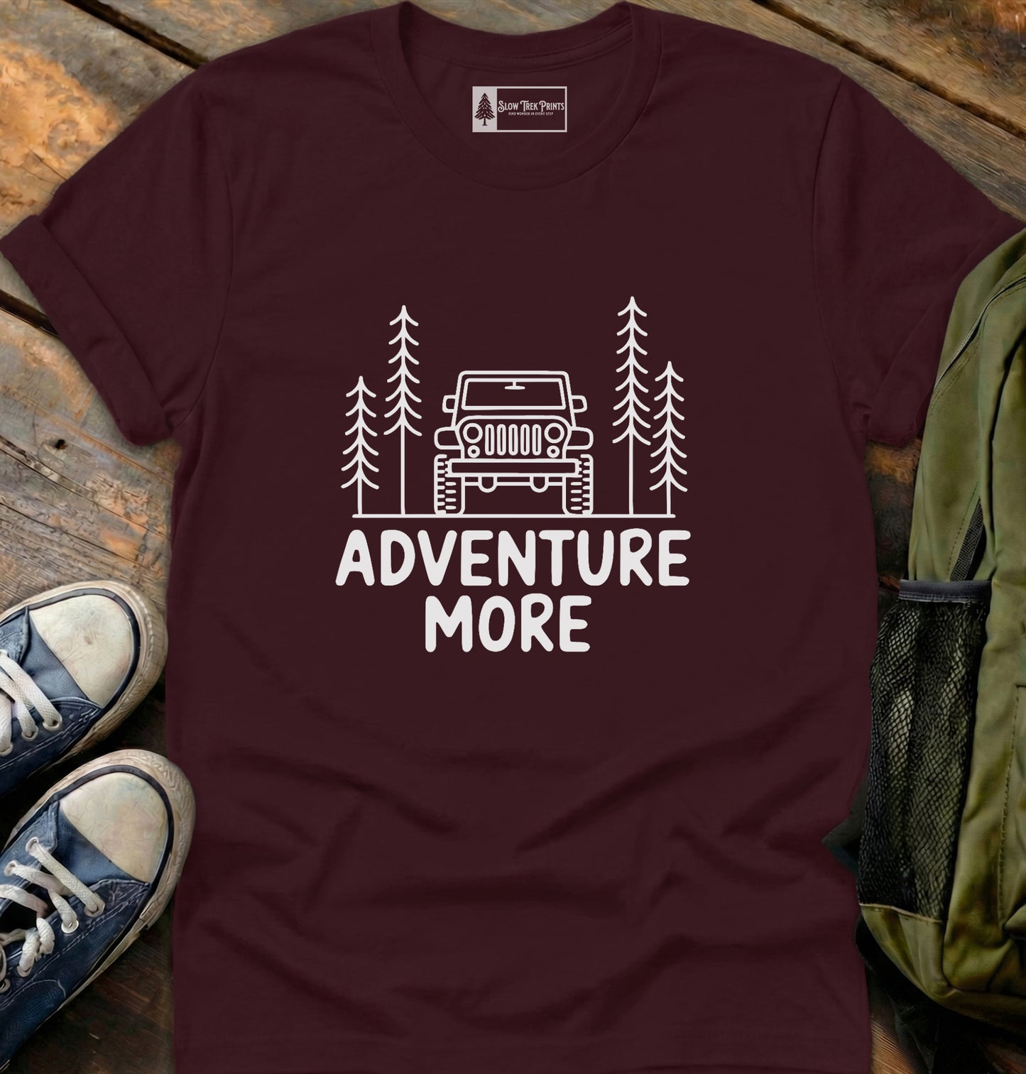 Adventure More T-Shirt