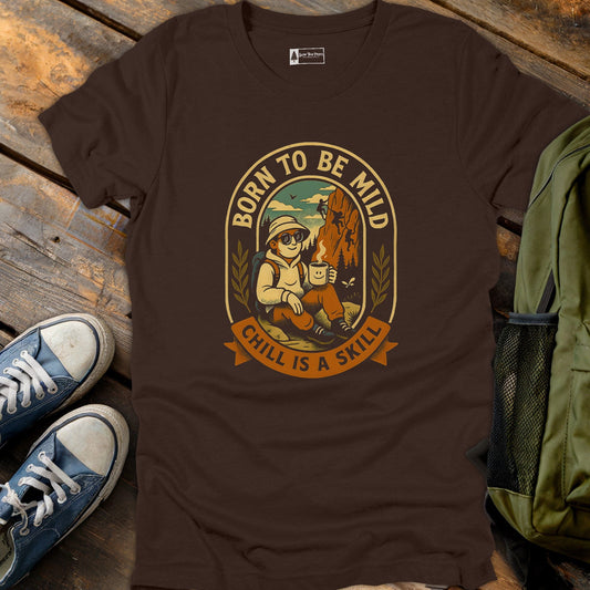 Born to Be Mild T-Shirt