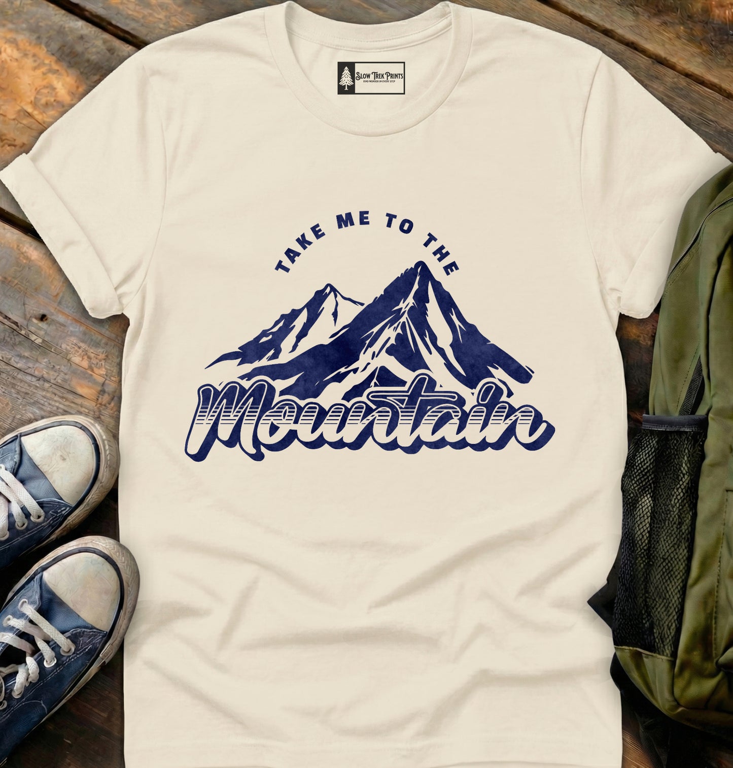 Take Me To The Mountain T-Shirt