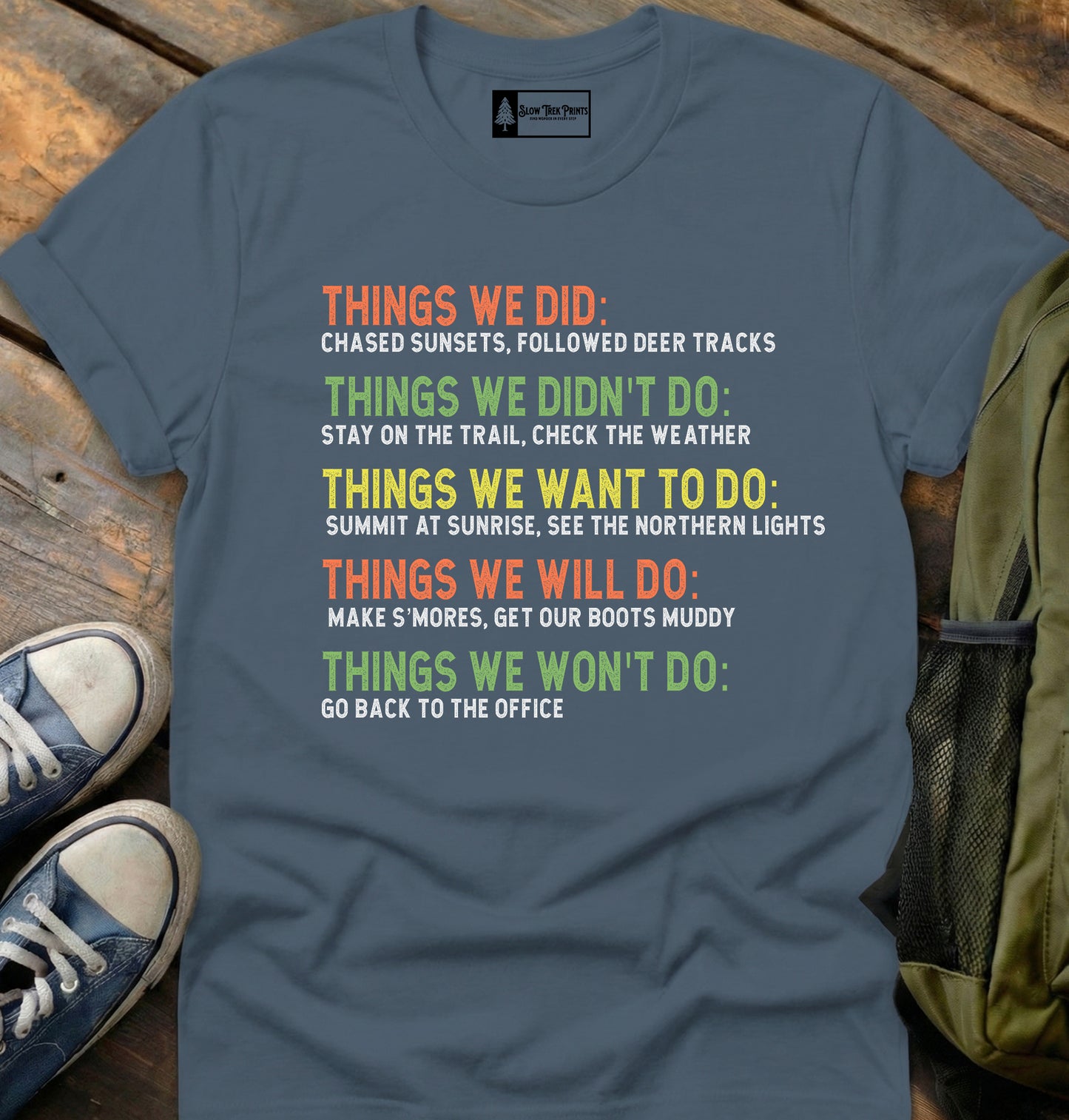 Things We Did T-Shirt