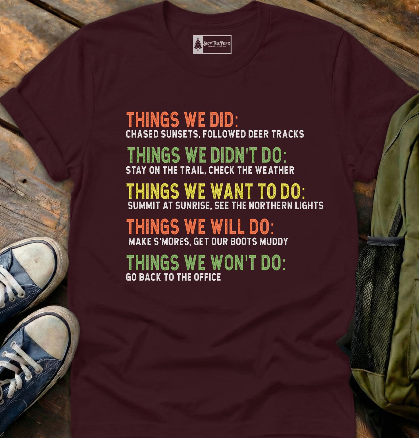 Things We Did T-Shirt