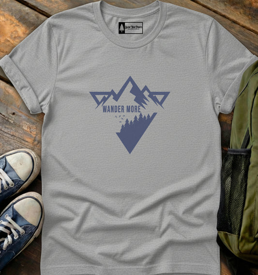 Wander More T Shirt T-Shirt